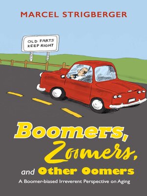 cover image of Boomers, Zoomers, and Other Oomers